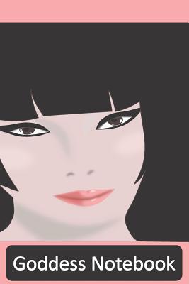 Read Goddess Notebook: Pretty Journal Notebook for Teenage Girls or Women - Inspire the Goddess Within -  | ePub