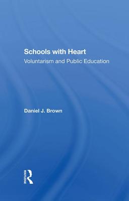 Read online Schools with Heart: Voluntarism and Public Education - Daniel Brown file in PDF