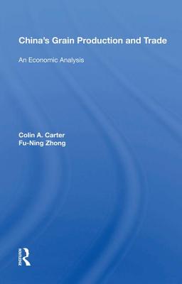 Read China's Grain Production and Trade: An Economic Analysis - Colin A Carter file in ePub