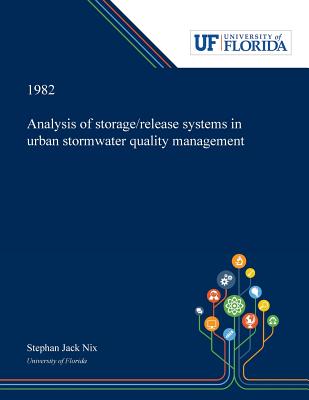 Read Analysis of Storage/release Systems in Urban Stormwater Quality Management - Stephan Nix file in PDF