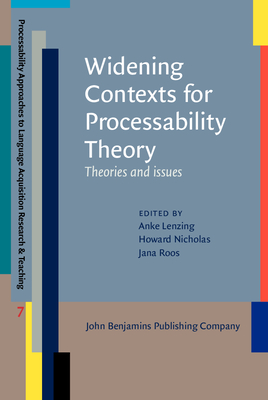 Read Widening Contexts for Processability Theory: Theories and Issues - Anke Lenzing file in PDF