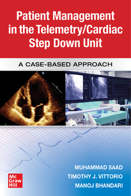 Download Guide to Patient Management in the Cardiac Step Down/Telemetry Unit: A Case-Based Approach - Muhammad Saad file in ePub