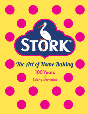 Read online The Stork Book of Baking: 100 luscious cakes and bakes from a century of home baking - Stork | PDF